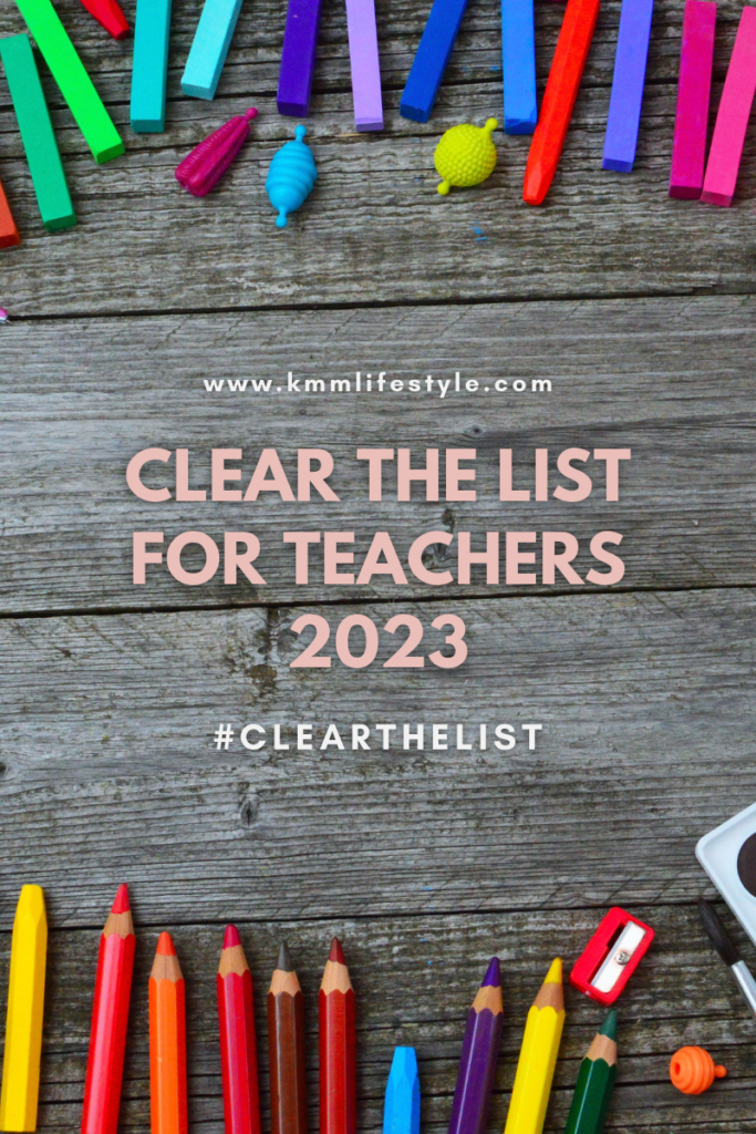 Clear the List for Teachers 2023 KMM Lifestyle